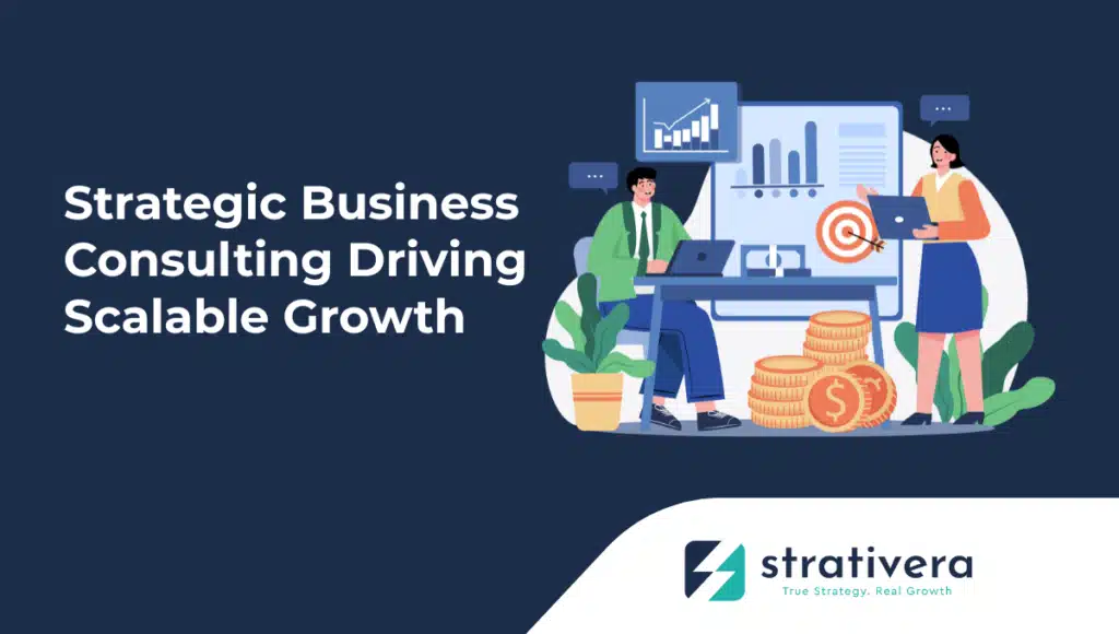 Business consultants analyzing charts and growth data to develop scalable strategies—illustrating Strativera’s guide to strategic business consulting for sustainable growth.