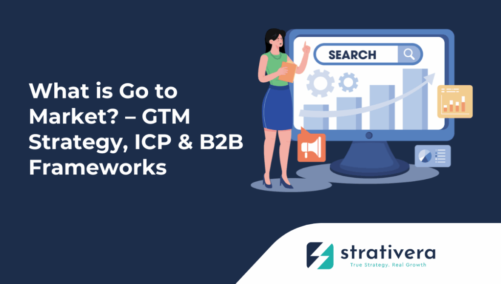 Illustration of a businesswoman presenting GTM analytics on a computer screen labeled ‘Search,’ representing Strativera’s guide to Go-to-Market strategy, ICP development, and B2B growth frameworks.